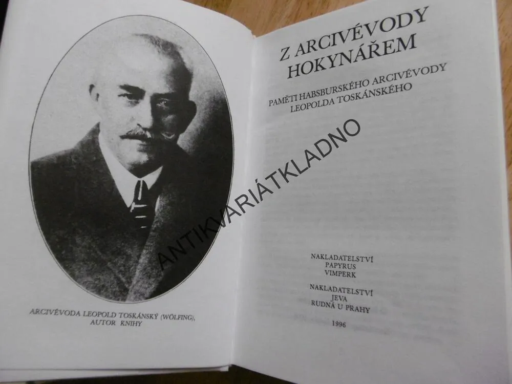 Z ARCIVÉVODY HOKYNÁŘEM, LEOPOLD WÖLFLING, **an