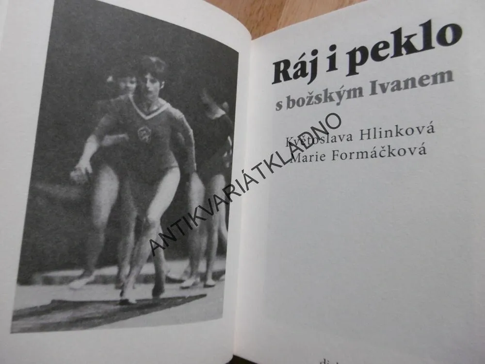 RÁJ I PEKLO S BOŽSKÝM IVANEM, KVĚTOSLAVA HLINKOVÁ