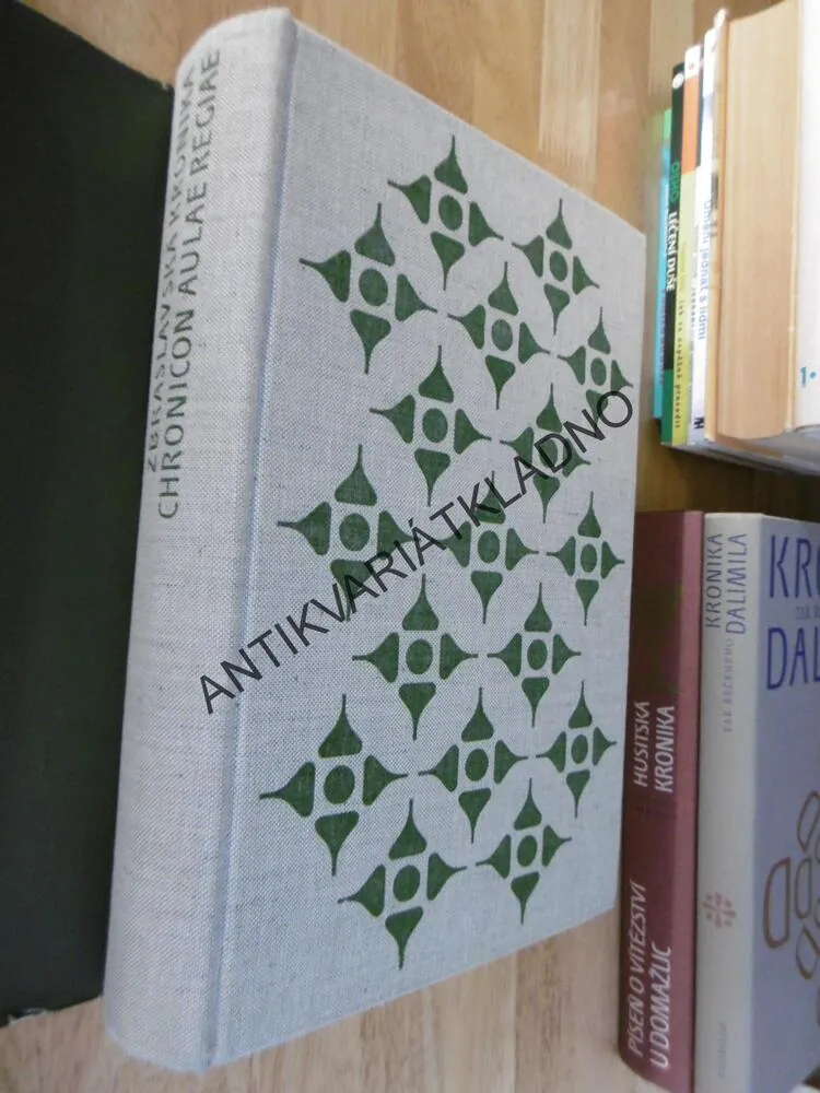 ZBRASLAVSKÁ KRONIKA, CHRONICON AULAE REGIAE, 1976, **an