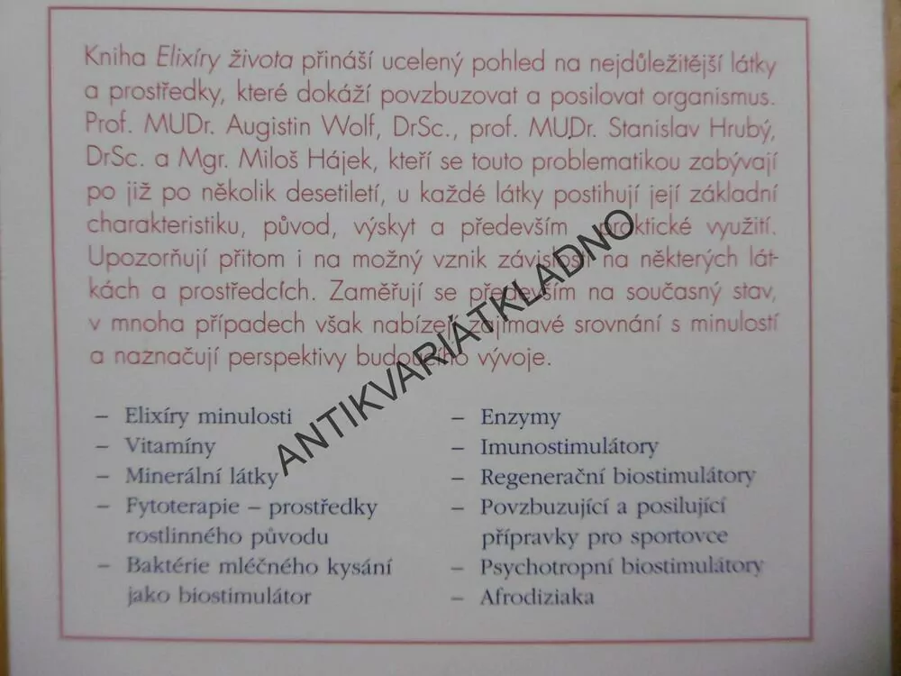 ELIXÍRY ŽIVOTA POVZBUZUJÍCÍ A POSILUJÍCÍ LÁTKY, WOLF, HRUBÝ, HÁJEK, 