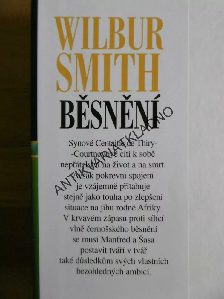BĚSNĚNÍ, WILBUR SMITH, **an