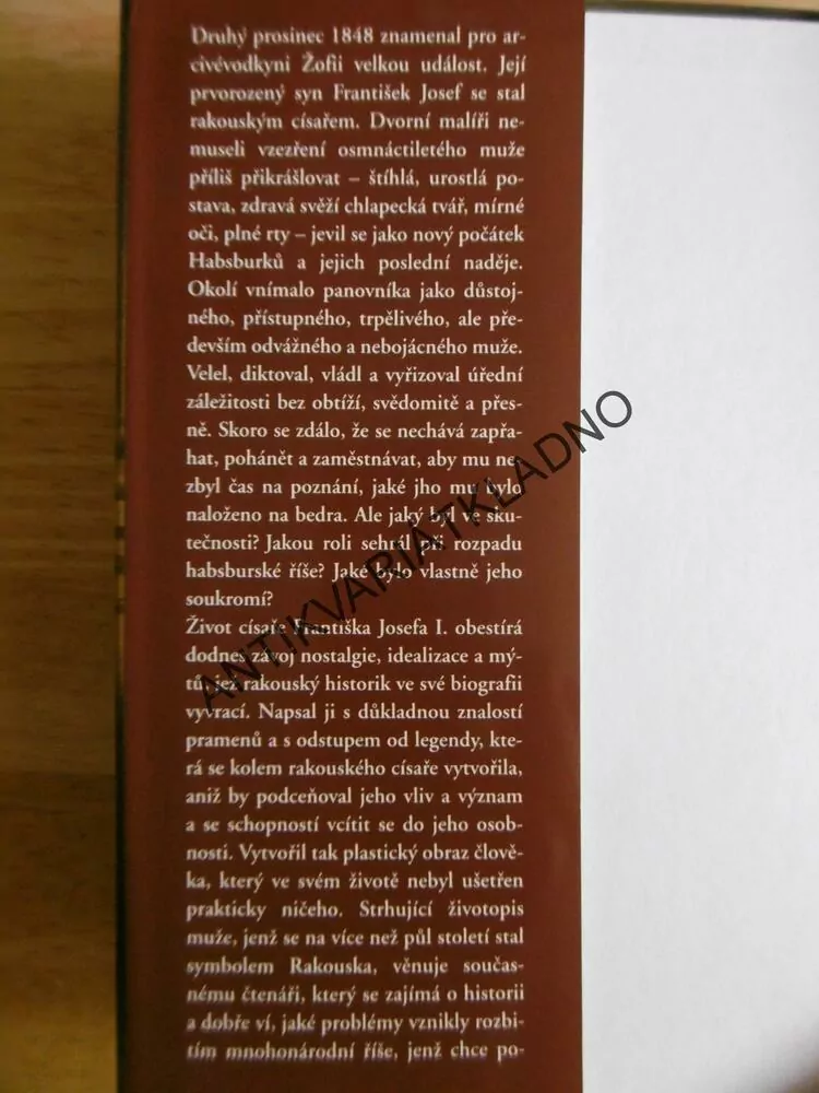CÍSAŘ FRANTIŠEK JOSEF 1., JEHO ŽIVOT - JEHO DOBA, **an