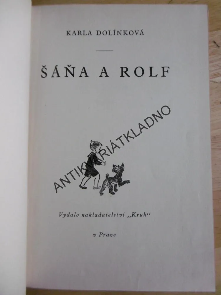 ŠÁNA A ROLF, KARLA DOLÍNKOVÁ,OTTO ŠVÁB, 1936, **an