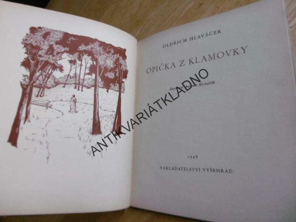 OPIČKA Z KLAMOVKY, OLDŘICH HLAVÁČEK, ANTONÍN MICHALČÍK, **an