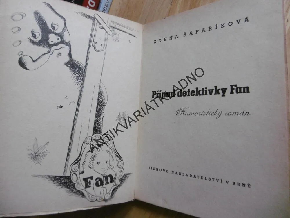 PŘÍPAD DETEKTIVKY FAN, ZDENA ŠAFAŘÍKOVÁ,