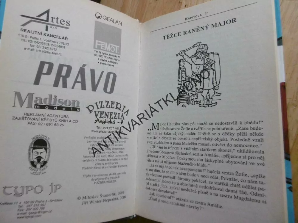 ČERNÍ BARONI 9., STOLETÝ MAJOR TERAZKY, ŠVANDRLÍK, NEPRAKTA, **an