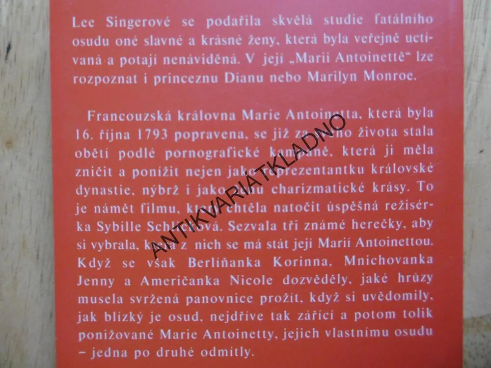 RAKOUSKÁ DĚVKA, KRÁLOVNA MARIE ANTOINETTA, LEA SINGER, **an