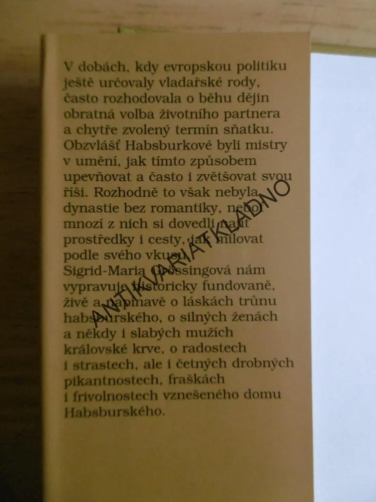 LÁSKY TRŮNU HABSBURSKÉHO, SIGRID-MARIA GRÖSSINGOVÁ. **an