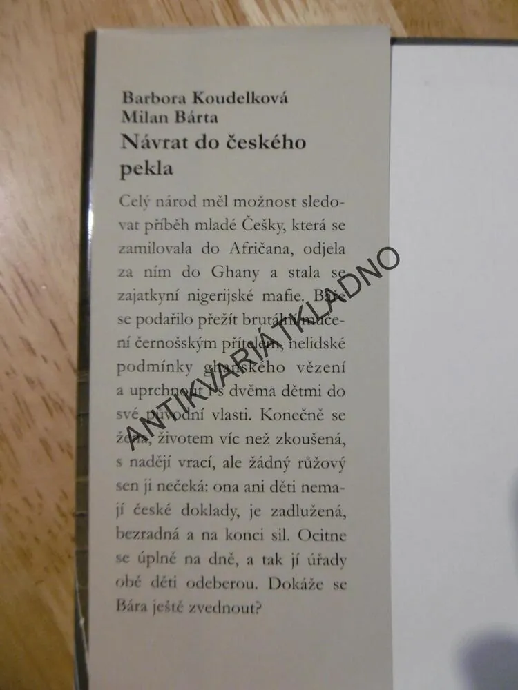 NÁVRAT DO ČESKÉHO PEKLA, BARBORA KOUDELKOVÁ, MILAN BÁRTA,