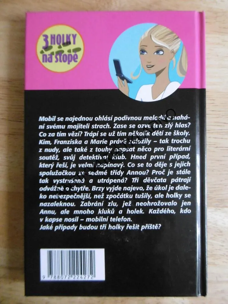 VYDĚRAČ NA TELEFONU, 3 HOLKY NA STOPĚ, HENRIETTE WICH, **an