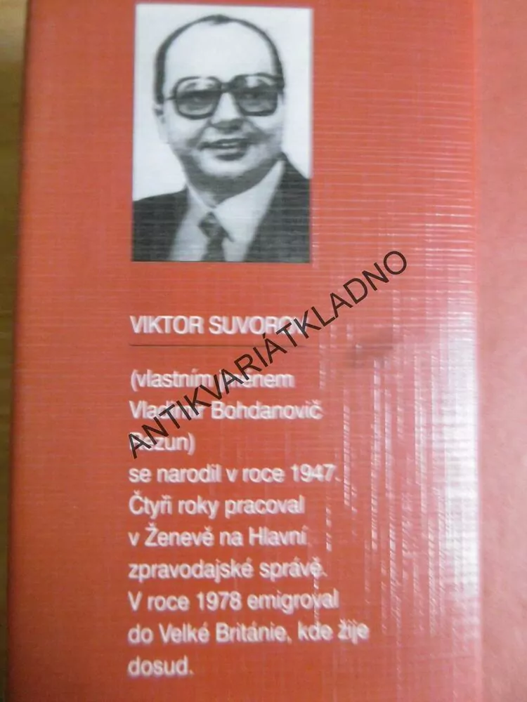DEN "M", JAK STALIN CHYSTAL VÁLKU NA VÝCHODĚ 1941, VIKTOR SUVOROV, **an