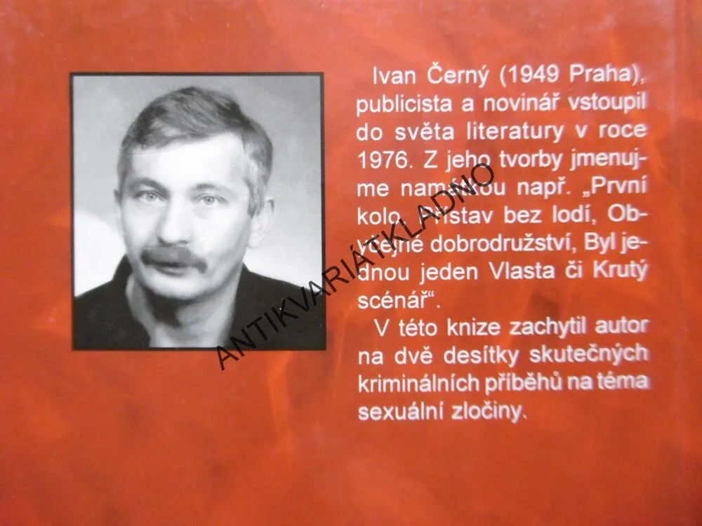 ZLOČINY Z LÁSKY, VÁŠNĚ I ZVRHLOSTI, IVAN ČERNÝ, **an