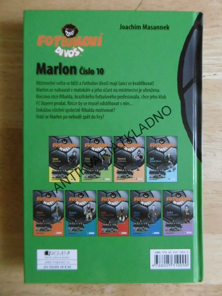 FOTBALOVÍ DIVOŠI, MARLON ČÍSLO 10, JOACHIM MASANNEK