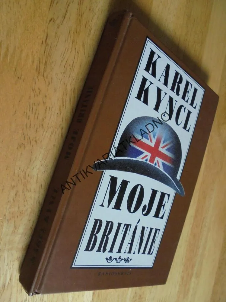 MOJE BRITÁNIE, KAREL KYNCL. **an