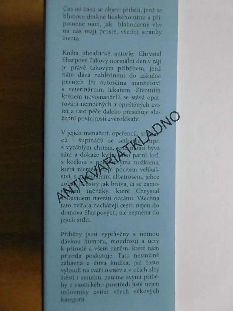 TAKOVÝ NORMÁLNÍ DEN V RÁJI ANEB PŘÍBĚHY VETERINÁŘOVY ŽENY, CHRYSTAL SHARPOVÁ