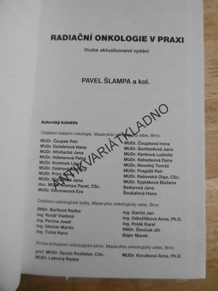 RADIAČNÍ ONKOLOGIE V PRAXI, PAVEL ŠLAMPA, 2007