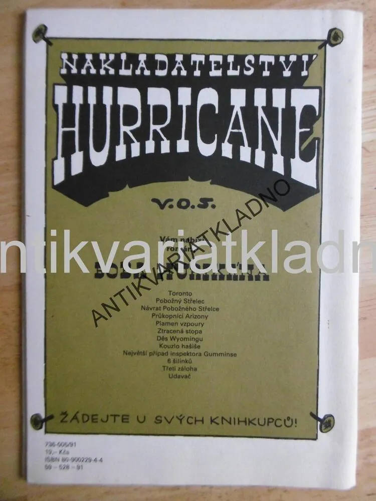 ZTRACENÁ STOPA, BOB HURIKÁN, KÁJA SAUDEK, 1991