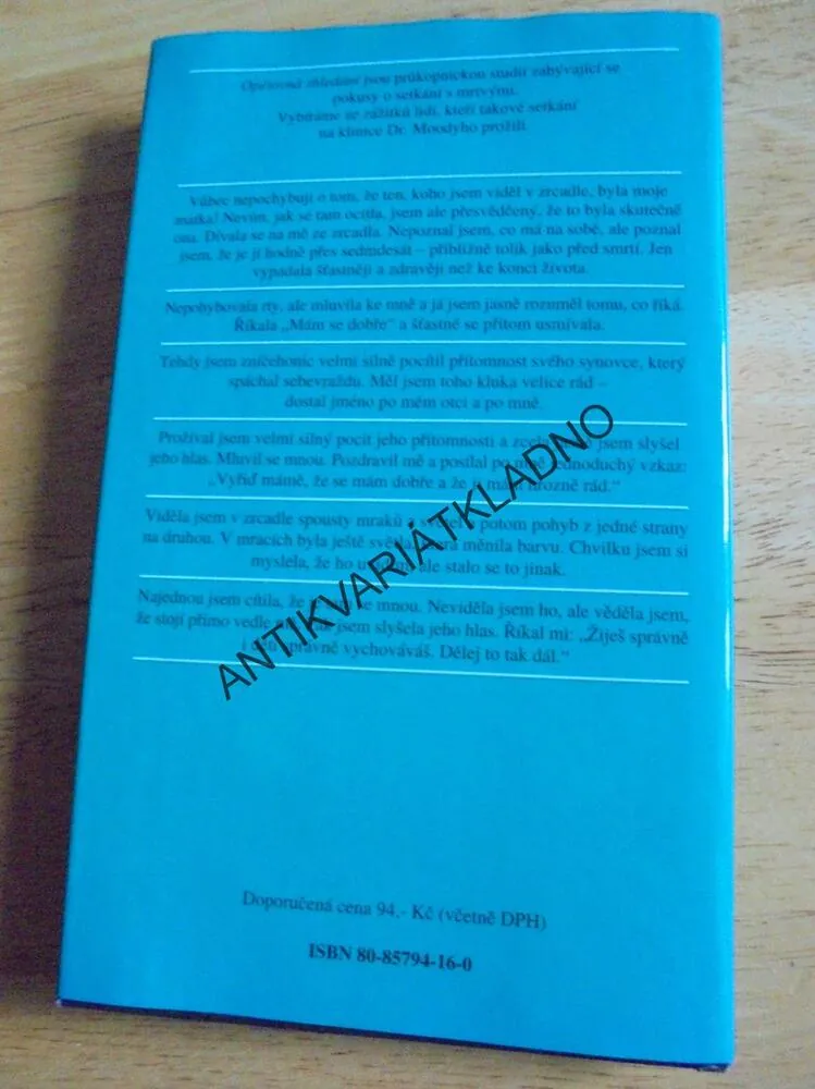OPĚTOVNÁ SHLEDÁNÍ, SETKÁVÁNÍ  SE ZEMŘELÝMI, RAYMOND MOODY, **an