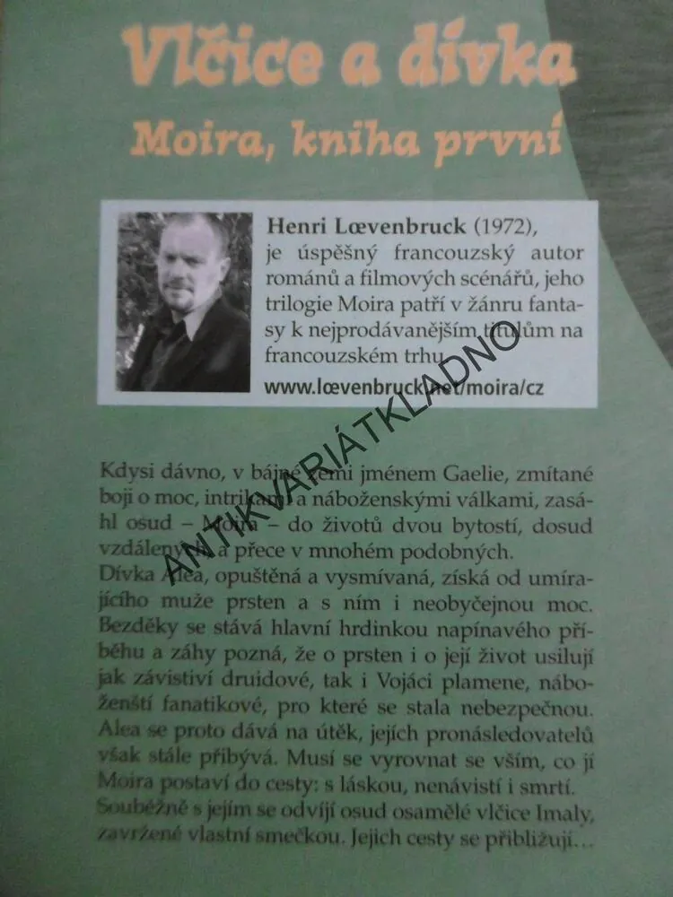 VLČICE A DÍVKA, VÁLKA VLKŮ, NOC VLČICE, MOIRA, HENRI LOEVENBRUCK
