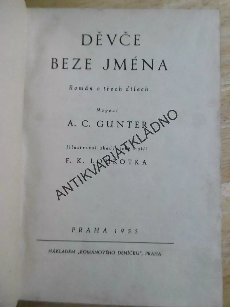 DĚVČE BEZE JMÉNA, A.C. GUNTER,  LOUKOTKA, 1933, **an