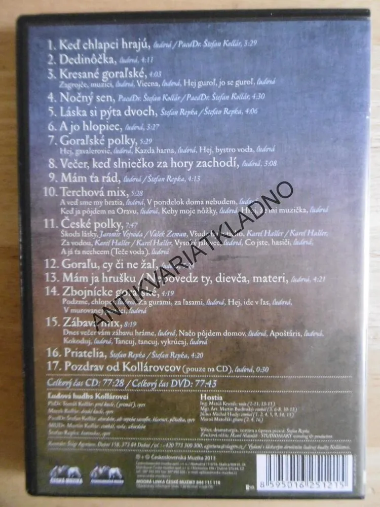 KOLLÁROVCI, GORALU, CY ČI NE ŽAL, CD+ DVD HUDBA