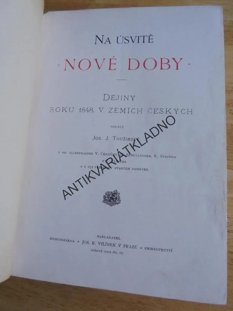 NA ÚSVITĚ NOVÉ DOBY, DĚJINY ROKU 1848 V ZEMÍCH ČESKÝCH