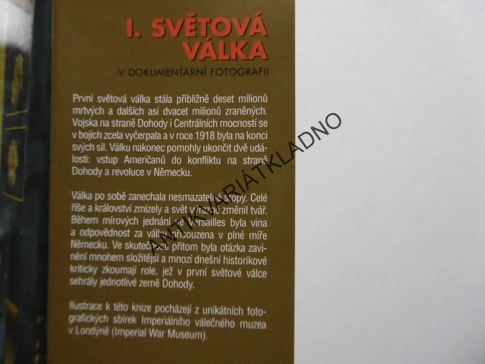 1. SVĚTOVÁ VÁLKA, V DOKUMENTÁRNÍCH FOTOGRAFII, J.H.J. ANDRIESSEN. **an