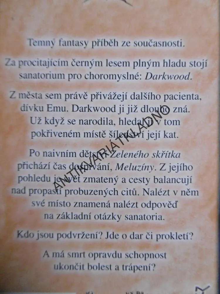 MELUZÍNA, DÍVKA JMÉNEM EMA, ONDŘEJ NETÍK, SANATORIUM PODVRŽENÝCH, **an
