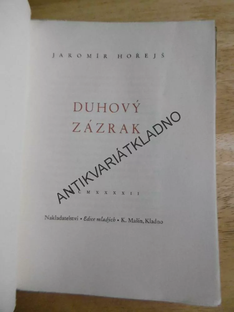 DUHOVÝ ZÁZRAK, JAROMÍR HOŘEJŠ, 1942, CYRIL BOUDA
