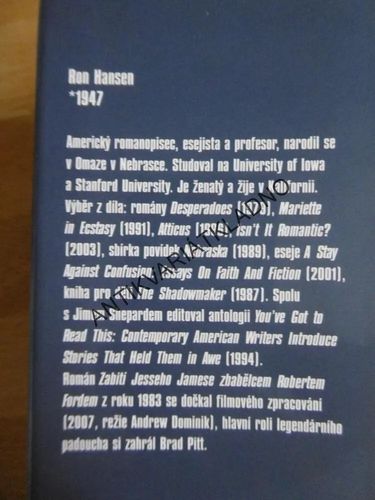 ZABITÍ JESSEHO JAMESE ZBABĚLCEM ROBERTEM FORDEM, RON HANSEN, **an