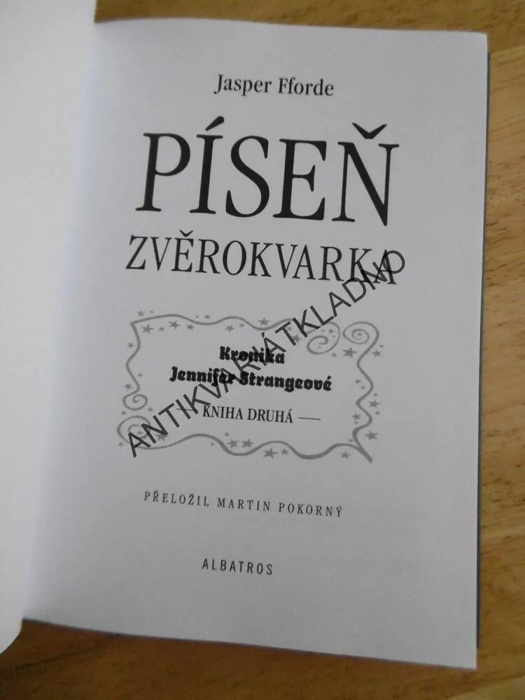 PÍSEŇ ZVĚROKVARKA, KRONIKA JENNIFER STRANGEOVÉ, KNIHA DRUHÁ, JASPER FFORDE, **an