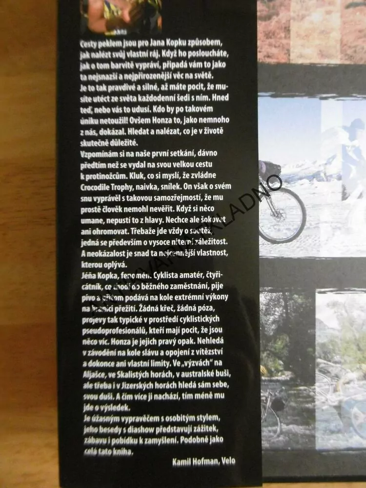 CYKLISTICKÝM PEKLEM, TŘI NEJVĚTŠÍ BIKOVÉ EXTRÉMY SVĚTA, JAN KOPKA, CYKLISTIKA,