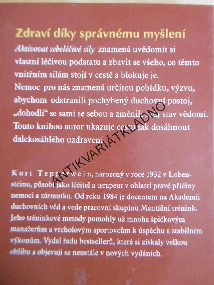 SEBELÉČBA ANEB JAK AKTIVOVAT VLASTNÍ LÉČIVÉ SÍLY, KURT TEPPERWEIN,