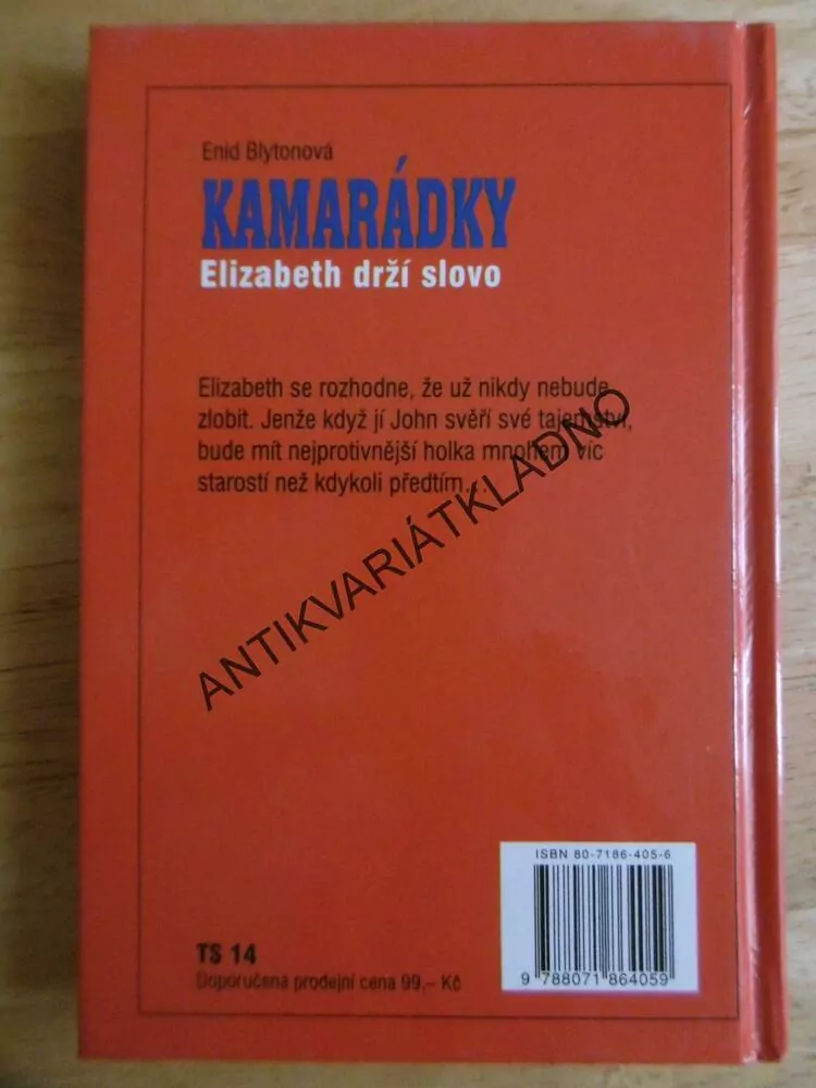 KAMARÁDKY, ELIZABETH DRŽÍ SLOVO, ENID BLYTONOVÁ,