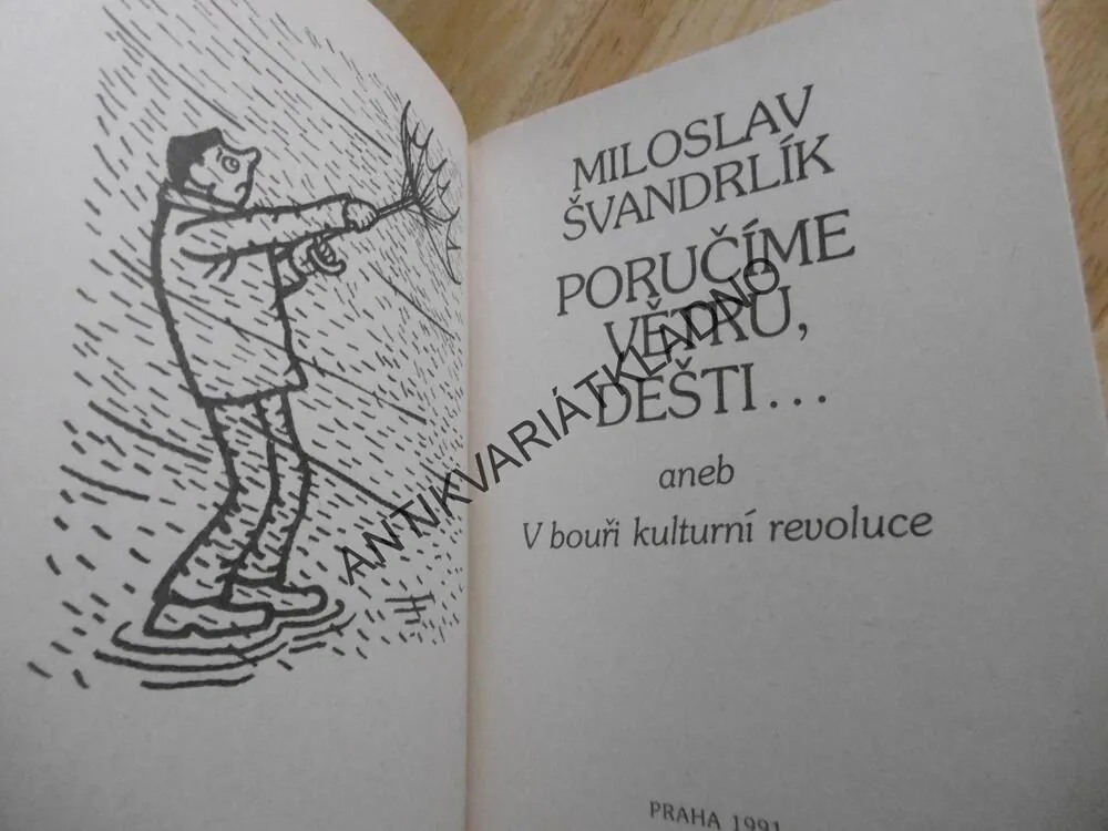 PORUČÍME VĚTRU, DEŠTI..., ŠVANDRLÍK, NEPRAKTA, **an