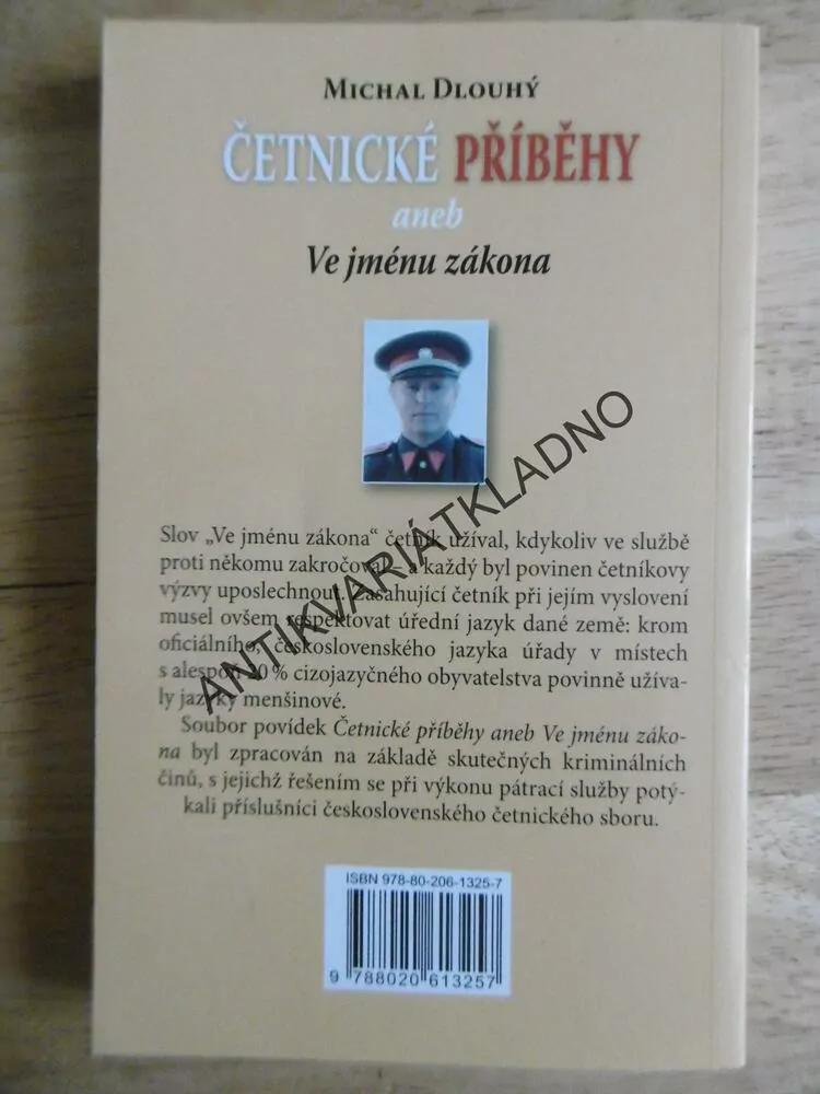 ČETNICKÉ PŘÍBĚHY ANEB VE JMÉNU ZÁKONA, MICHAL DLOUHÝ