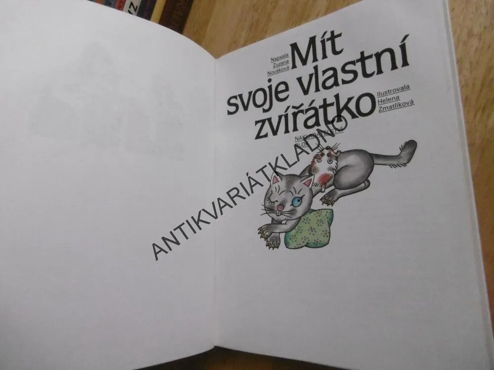 MÍT VLASTNÍ ZVÍŘÁTKO, ZUZANA NOVÁKOVÁ, ZMATLÍKOVÁ, 1988, **an