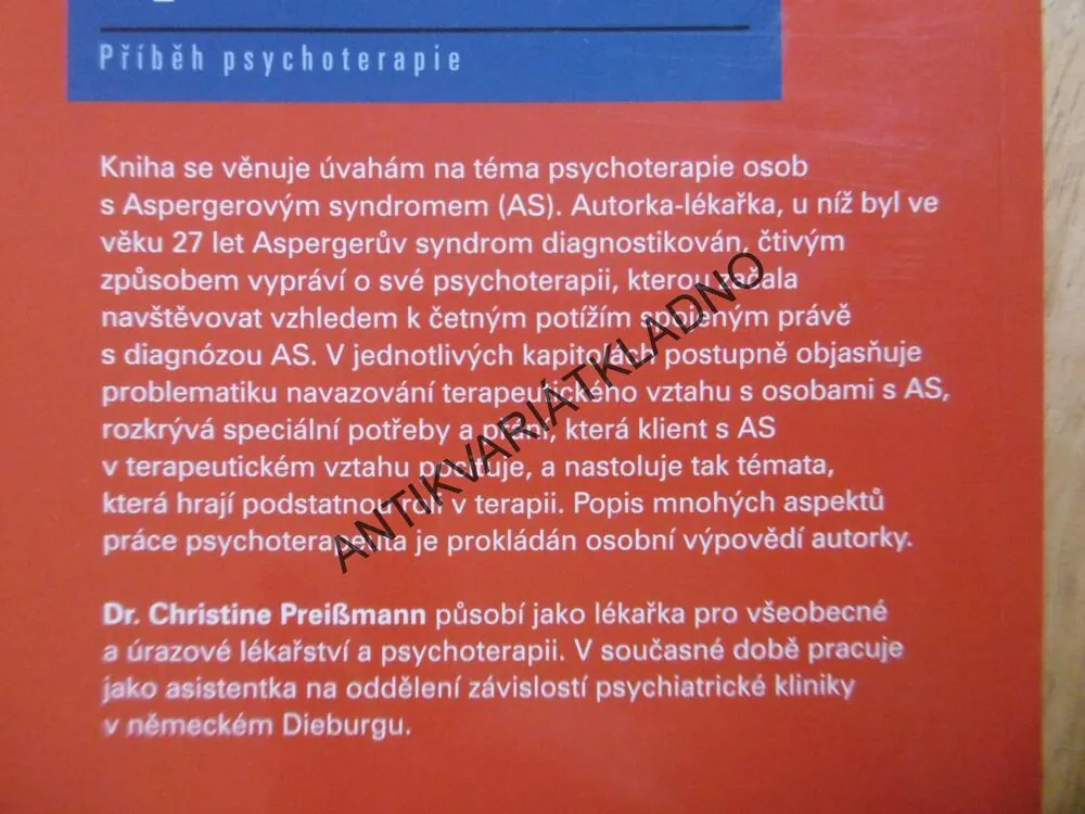 ŽIVOT S ASPERGEROVÝM SYNDROMEM, ASPERGERŮV SYNDROM, CHRISTINE PREISSMANN, PŘÍBĚH PSYCHOTERAPIE