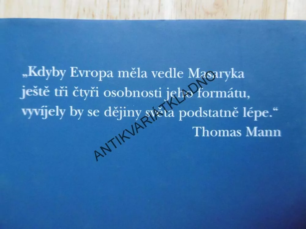 ANO, MASARYK, ZDENĚK MAHLER, TGM, **an