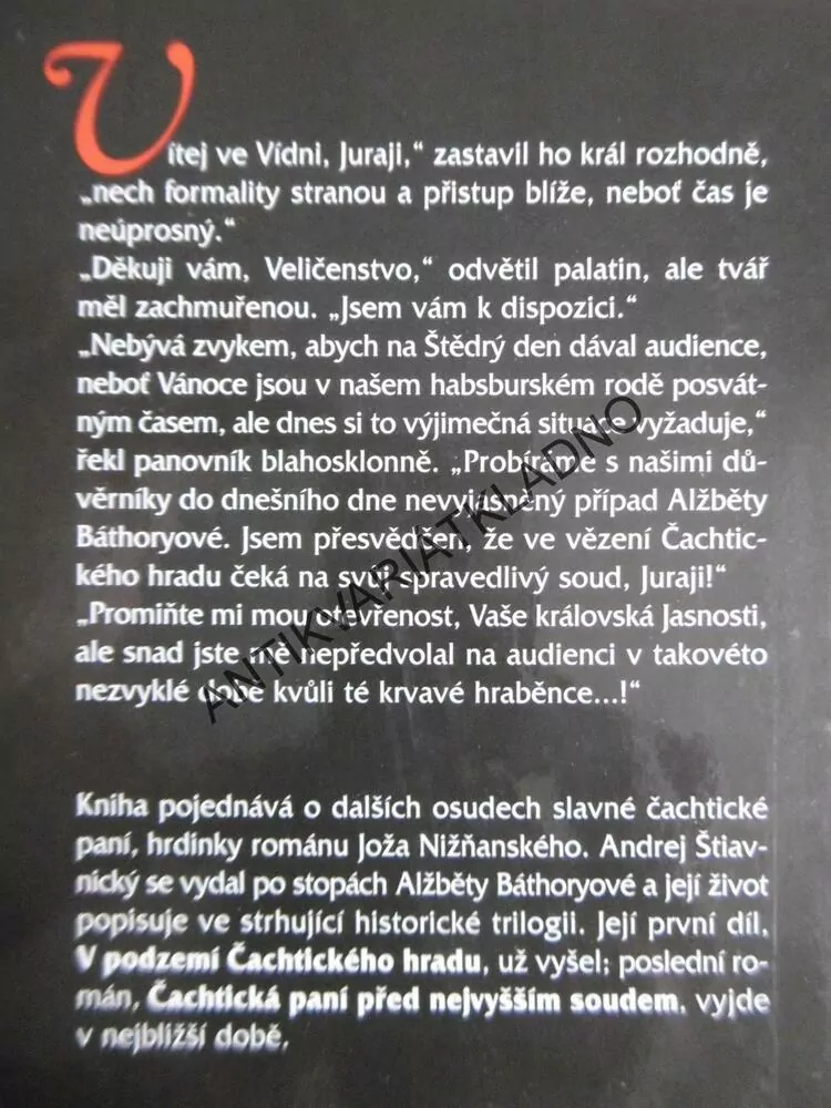 ČACHTICKÁ PANÍ VE VĚZENÍ A NA SVOBODĚ, ANDREJ ŠTIAVNICKÝ, **an