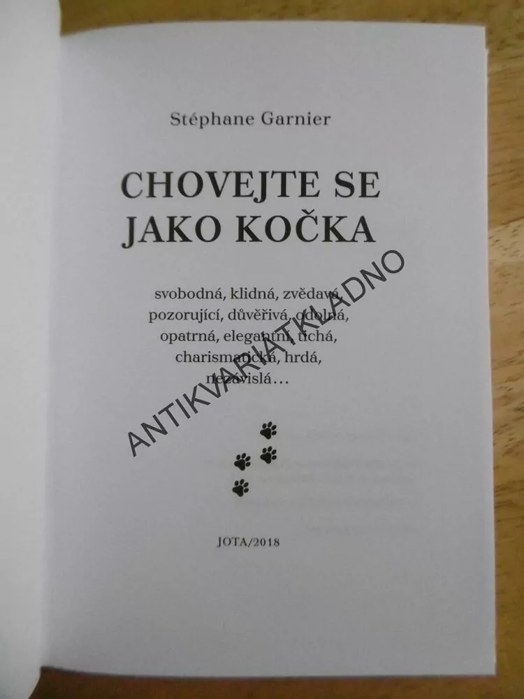 CHOVEJTE SE JAKO KOČKA, STEPHANE GARNIER,