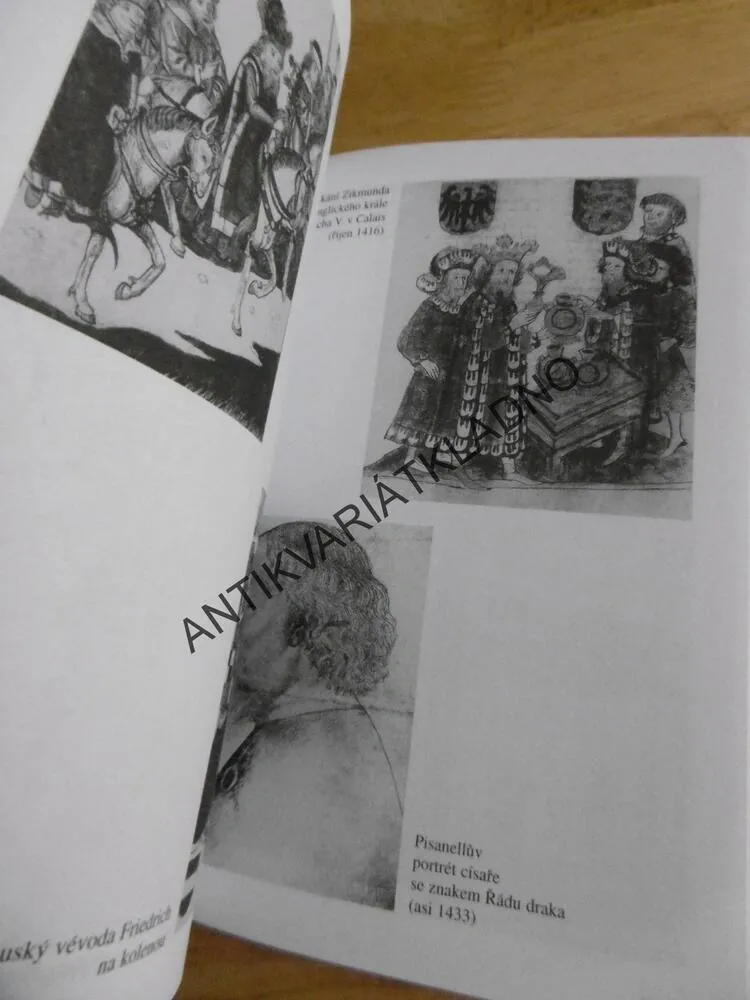 ZIKMUND LUCEMBURSKÝ, VÁCLAV DRŠKA, LIŠKA NA TRŮNĚ,