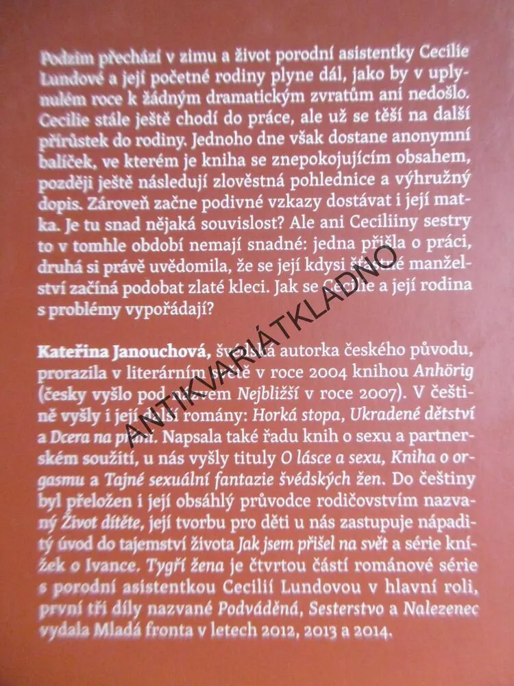 TYGŘÍ ŽENA, KATEŘINA JANOUCHOVÁ, **an