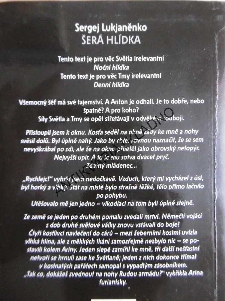 ŠERÁ HLÍDKA, SERGEJ LUKJANĚNKO, **an