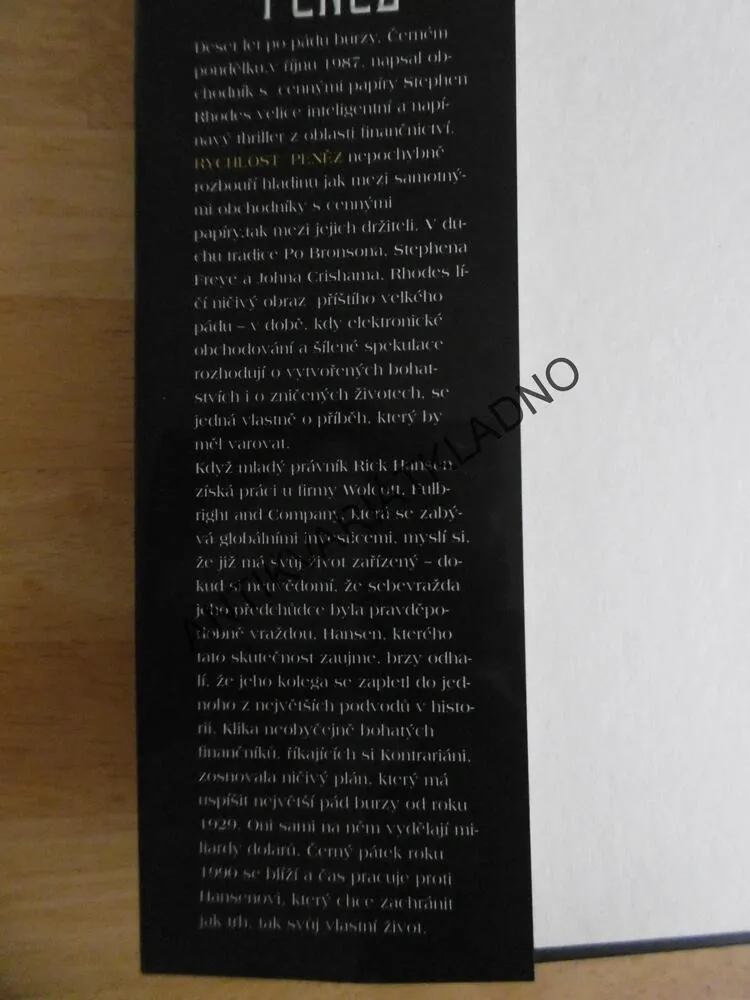 RYCHLOST PENĚZ, STEPHEN RHODES, **an