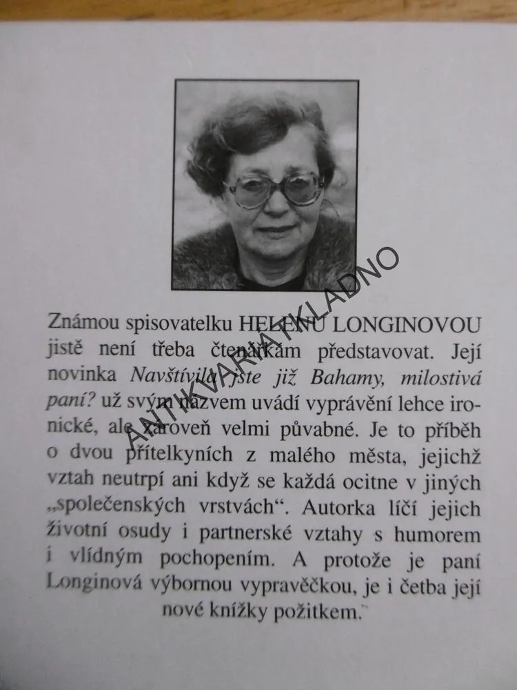 NAVŠTÍVILA JSTE JIŽ BAHAMY, MILOSTIVÁ PANÍ? HELENA LONGINOVÁ, **an