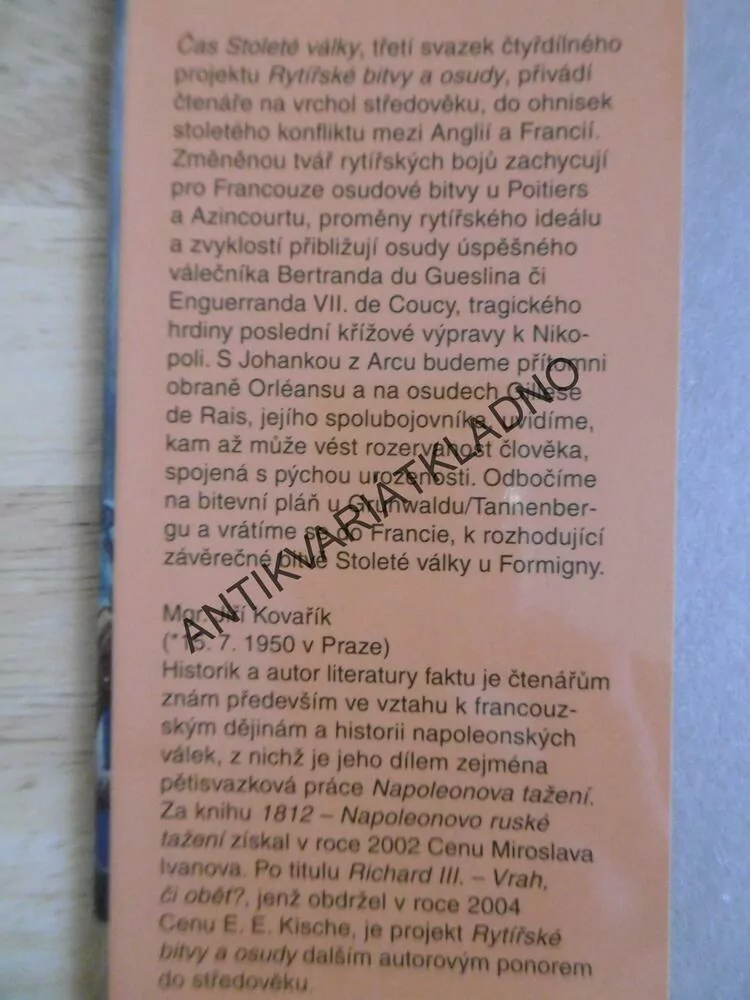ČAS STOLETÉ VÁLKY, RYTÍŘSKÉ BITVY A OSUDY 3., 1356-1450, JIŘÍ KOVAŘÍK, **an