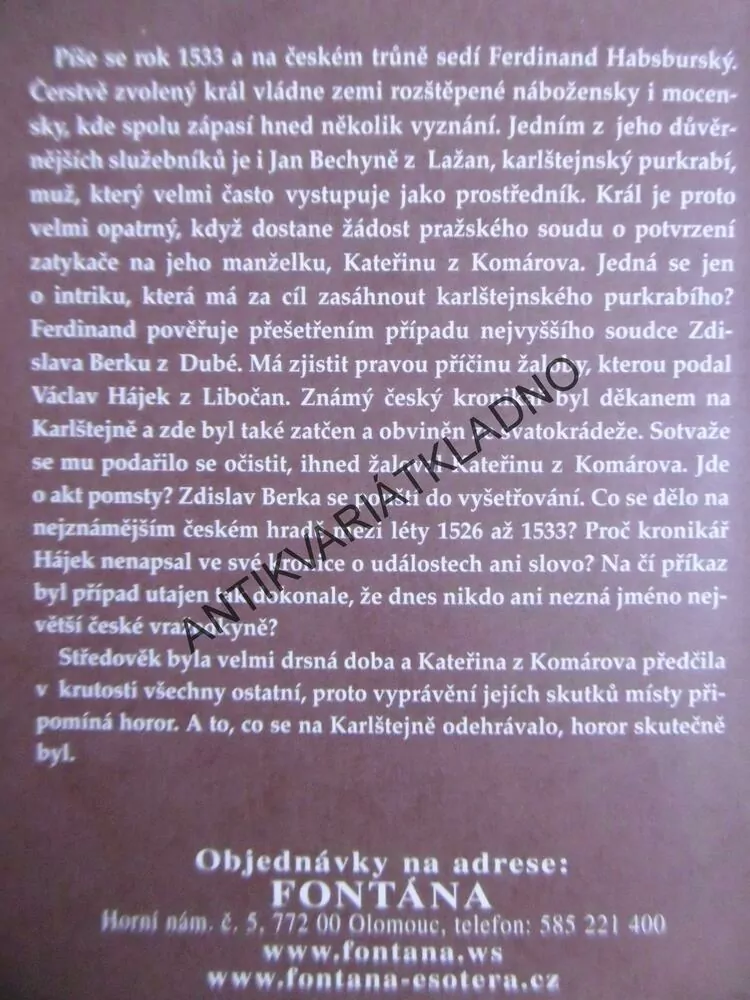 ČACHTICKÁ PANÍ Z KARLŠTEJNA, RICHARD DOSTÁL, **an