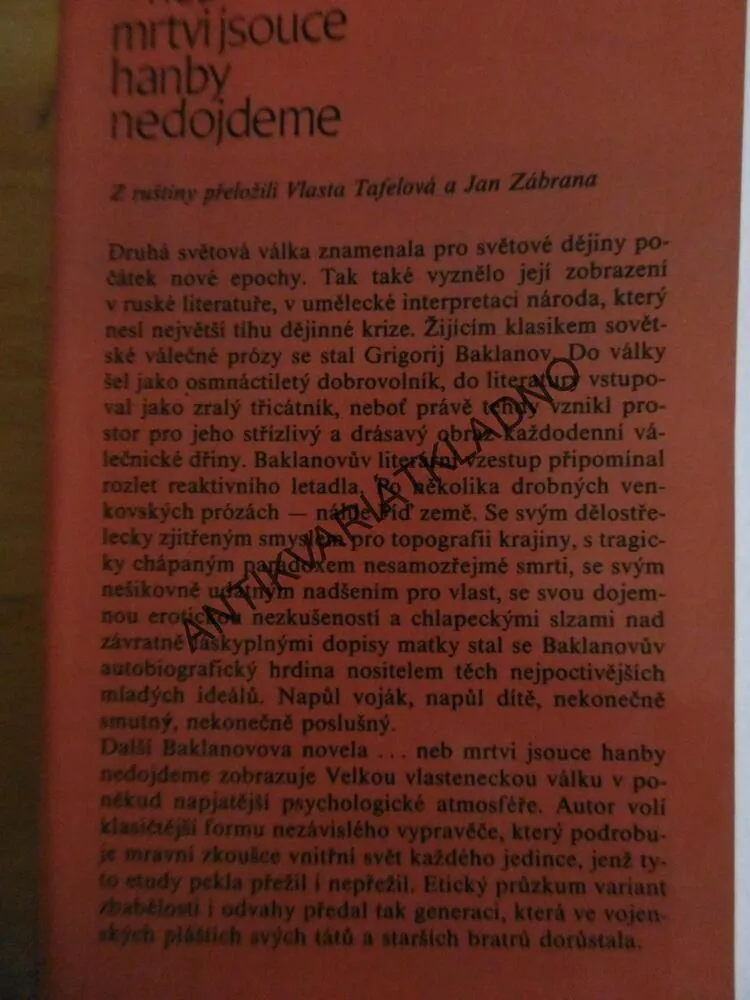PÍĎ ZEMĚ... NEB MRTVI JSOUCE HANBY NEDOJDEME, GRIGORIJ BAKLANOV,**an