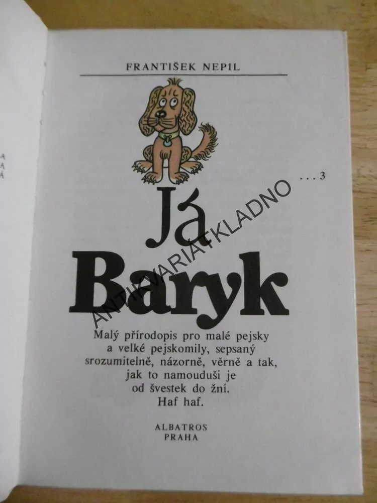 JÁ BARYK, FRANTIŠEK NEPIL, HELENA ZMATLÍKOVÁ, **an